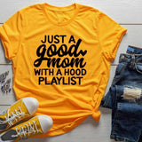 T-shirt Just a Good Mom with Hood Playlist